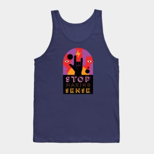 Stop Making Sense Tank Top